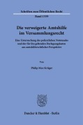 Cover-Bild zum Titel 'Die verweigerte Amtshilfe im Versammlungsrecht' von 'Philip Max Krüger'