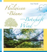 Cover-Bild zum Titel 'Das Heilwissen der Bäume und die Botschaft vom Wind' von 'Ines Nandi'