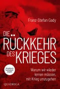 Cover-Bild zum Titel 'Die Rückkehr des Krieges' von 'Franz-Stefan Gady'