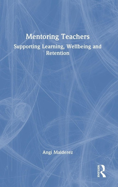 Mentoring Teachers - Angi Malderez