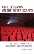 Cover-Bild zum Titel 'Civil Servants on the Silver Screen' von 'Michelle C. Pautz'