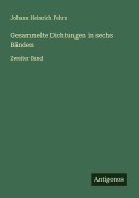 Cover-Bild zum Titel 'Gesammelte Dichtungen in sechs Bänden' von 'Johann Heinrich Fehrs'