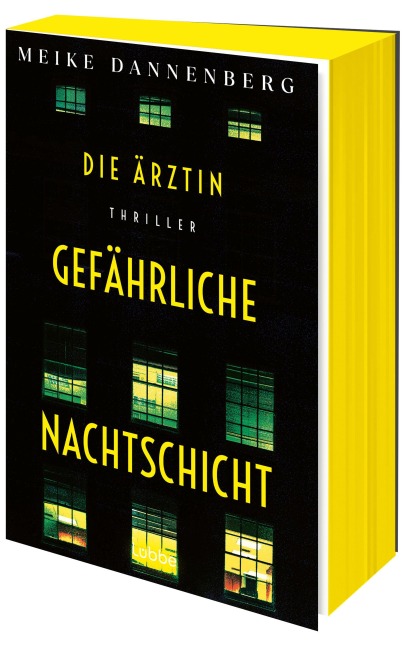Die Ärztin - Gefährliche Nachtschicht - Meike Dannenberg