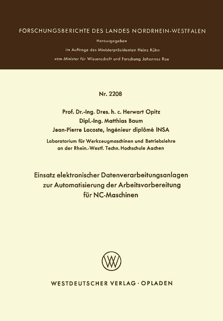 Einsatz elektronischer Datenverarbeitungsanlagen zur Automatisierung der Arbeitsvorbereitung für NC-Maschinen - Herwart Opitz