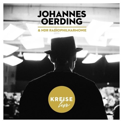 Kreise Live - Johannes & NDR Radiophilharmonie Oerding