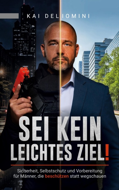 Sei kein leichtes Ziel! - Kai Deliomini
