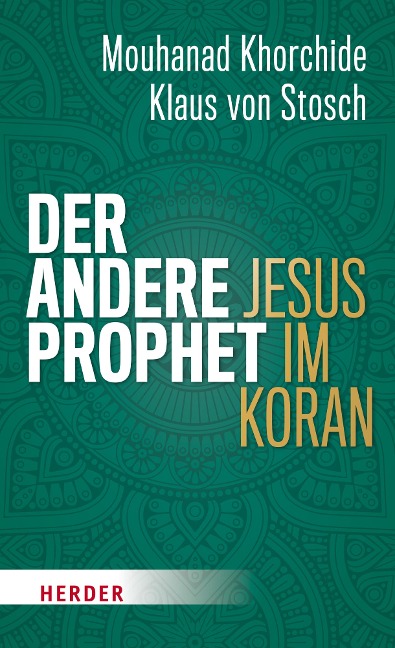Der andere Prophet - Mouhanad Khorchide, Klaus Von Stosch