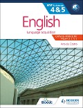 Cover-Bild zum Titel 'English for the IB MYP 4 & 5 (CapableProficient/Phases 3-4, 5-6' von 'Ana de Castro'