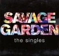 Cover-Bild zum Titel 'Savage Garden-The Singles' von 'Savage Garden'