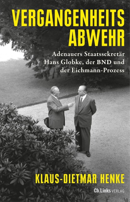 Vergangenheitsabwehr - Klaus-Dietmar Henke