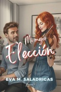 Cover-Bild zum Titel 'Mi Mejor Elección' von 'Eva M Saladrigas'