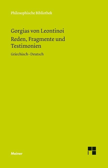 Reden, Fragmente und Testimonien - Gorgias von Leontinoi