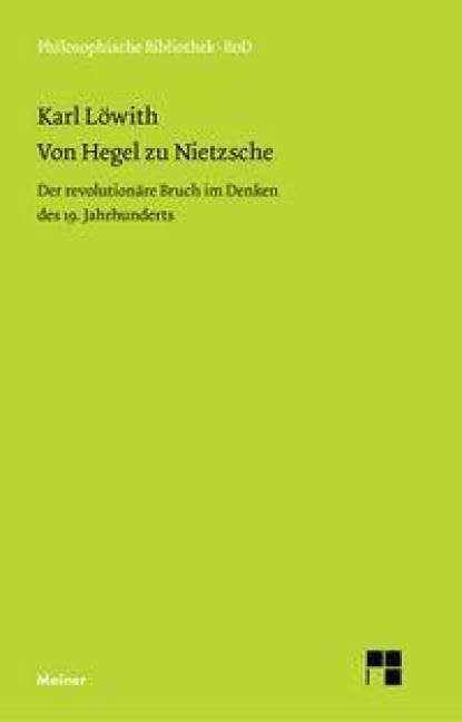 Von Hegel zu Nietzsche - Karl Löwith