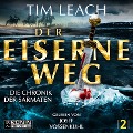 Cover-Bild zum Titel 'Der eiserne Weg' von 'Tim Leach'
