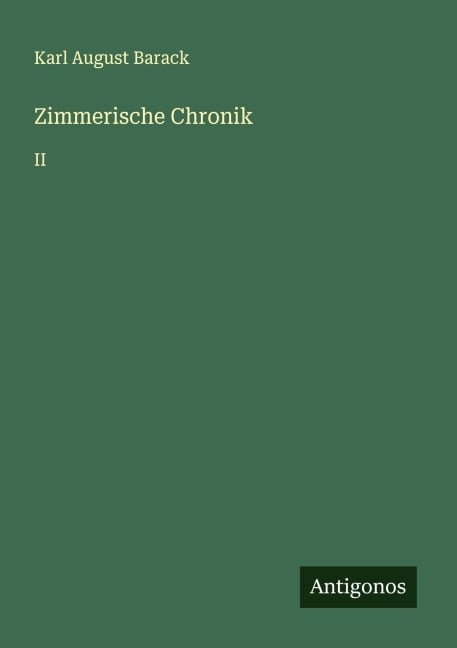 Zimmerische Chronik - Karl August Barack