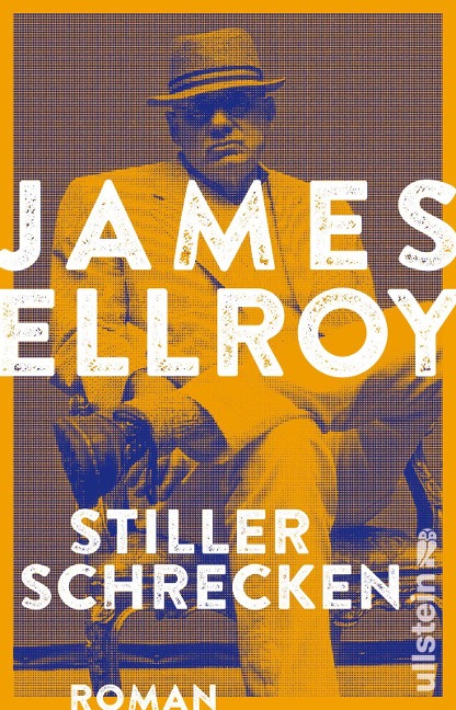 Stiller Schrecken - James Ellroy