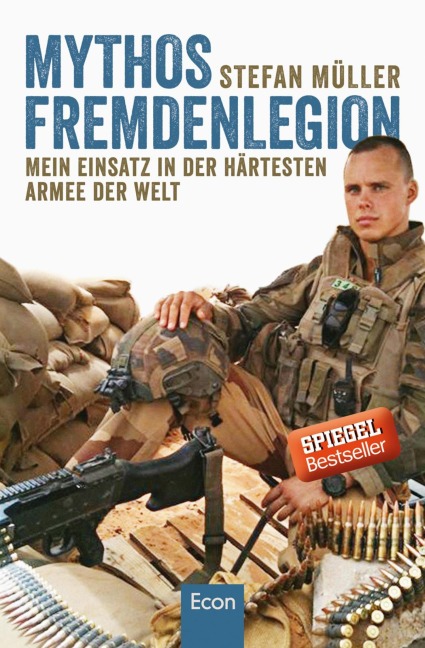 Mythos Fremdenlegion - Stefan Müller, Martin Specht