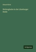 Cover-Bild zum Titel 'Wetterglaube in der Lüneburger Heide' von 'Eduard Kück'