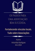 Cover-Bild zum Titel 'Os Passos Para Uma Associação Bem Sucedida' von 'Antonilda Rodrigues'