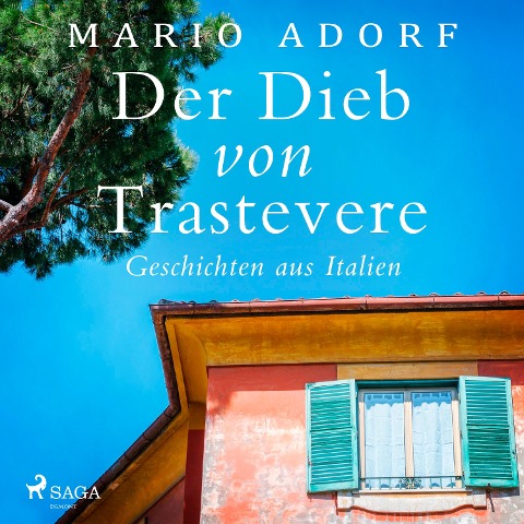 Der Dieb von Trastevere - Geschichten aus Italien - Mario Adorf