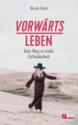Cover-Bild zum Titel 'vorwärts leben' von 'Nicole Sturm'