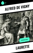 Cover-Bild zum Titel 'Laurette' von 'Alfred De Vigny'