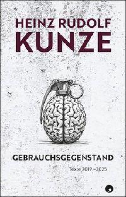 Gebrauchsgegenstand - Heinz Rudolf Kunze
