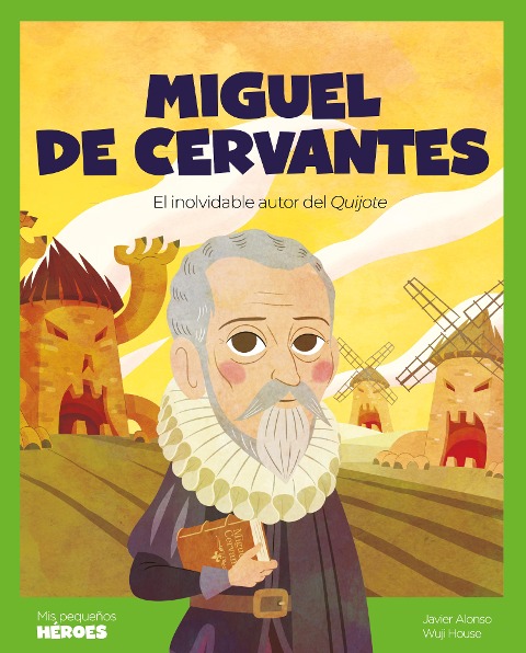 Miguel de Cervantes - Javier López Alonso