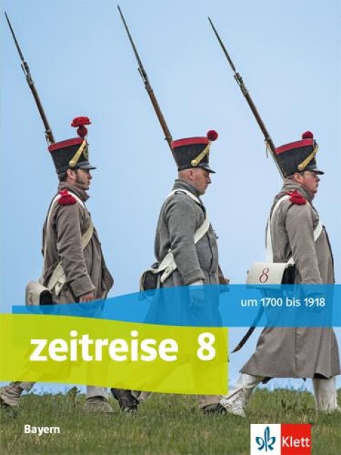 Zeitreise 8. Schülerbuch. Ausgabe Bayern - 
