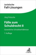 Cover-Bild zum Titel 'Fälle zum Schuldrecht II' von 'Jörg Fritzsche'