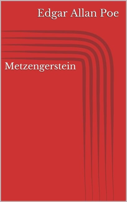 Metzengerstein - Edgar Allan Poe