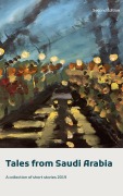 Cover-Bild zum Titel 'Tales from Saudi Arabia 2019' von 'Group Of Authors'