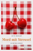 Mord mit Streusel - Jutta Mehler