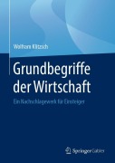 Cover-Bild zum Titel 'Grundbegriffe der Wirtschaft' von 'Wolfram Klitzsch'