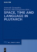 Space, Time and Language in Plutarch - 