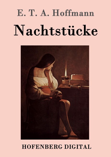 Nachtstücke - E. T. A. Hoffmann