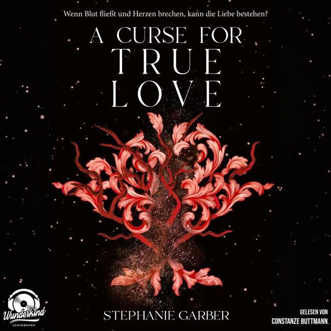 A Curse for True Love - Stephanie Garber