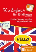 Cover-Bild zum Titel '30 x Englisch für 45 Minuten - Klasse 1/2' von 'Nina Flottmann'
