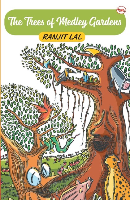 The Trees of Medley Gardens - Ranjit Lal