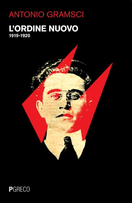 L' Ordine Nuovo (1919-1920) - Antonio Gramsci
