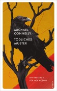 Cover-Bild zum Titel 'Tödliches Muster' von 'Michael Connelly'