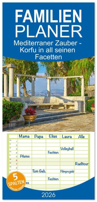 Familienplaner 2026 - Mediterraner Zauber - Korfu in all seinen Facetten mit 5 Spalten (Wandkalender, 21 x 45 cm) CALVENDO - Michael Bihlmayer - Bihlmayer-MEDIA