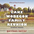 Cover-Bild zum Titel 'Lake Wobegon Family Reunion: Selected Stories' von 'Garrison Keillor'