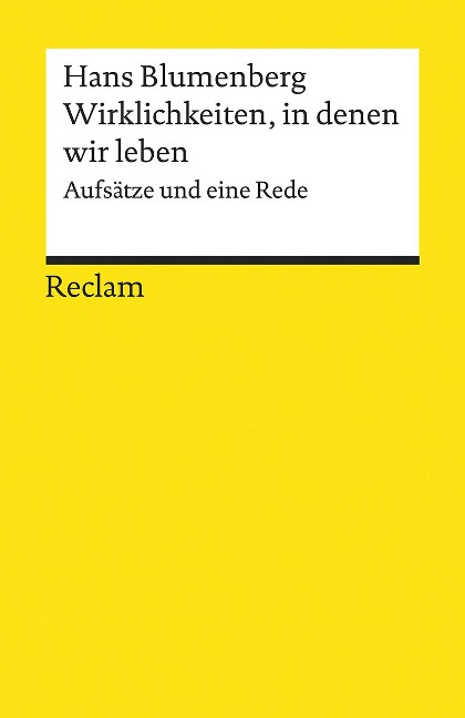 Wirklichkeiten, in denen wir leben - Hans Blumenberg