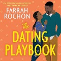 Cover-Bild zum Titel 'The Dating Playbook Lib/E' von 'Farrah Rochon'