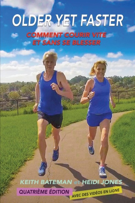 Older Yet Faster - Keith Bateman, Heidi Jones