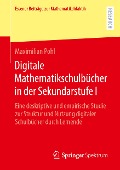 Digitale Mathematikschulbücher in der Sekundarstufe I - Maximilian Pohl
