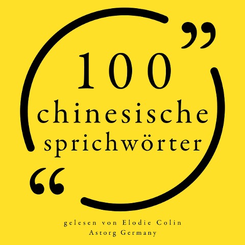 100 chinesische Sprichwörter - Anonymous