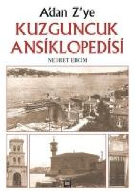 Adan Zye Kuzguncuk Ansiklopedisi - Nedret Ebcim