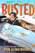 Cover-Bild zum Titel 'Busted' von 'Dan Gemeinhart'
